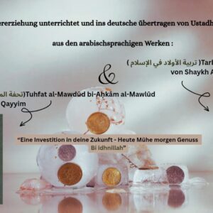 (Rabatt 15Euro für berechtigte Schülerinnen) Ausbildung zur islamischen Kindererziehung (Start November 2025)